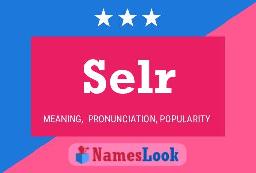 Selr Name Poster