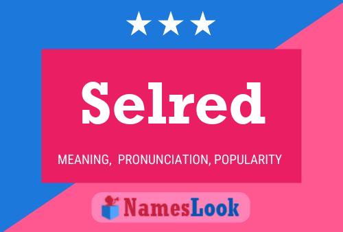 Selred Name Poster