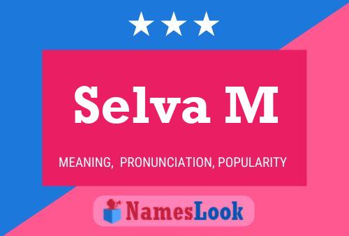 Selva M Name Poster