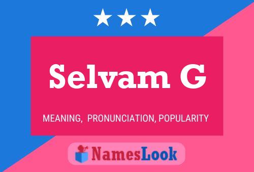 Selvam G Name Poster