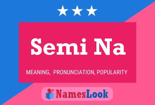 Semi Na Name Poster