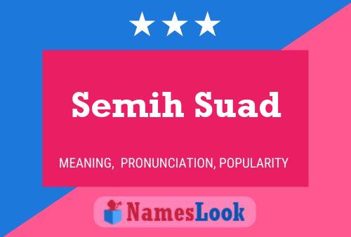 Semih Suad Name Poster