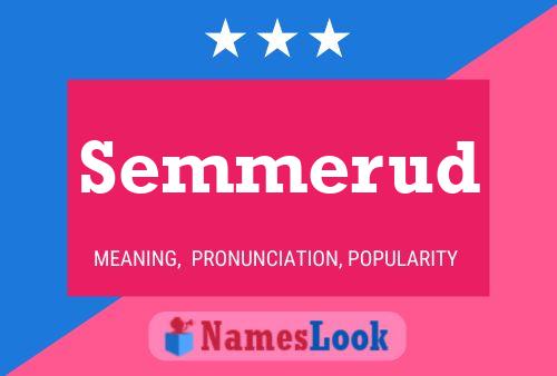 Semmerud Name Poster