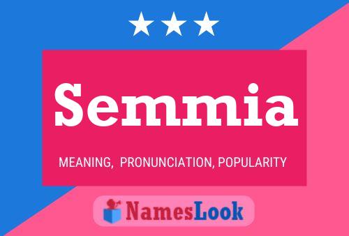 Semmia Name Poster