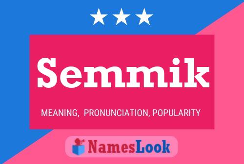 Semmik Name Poster