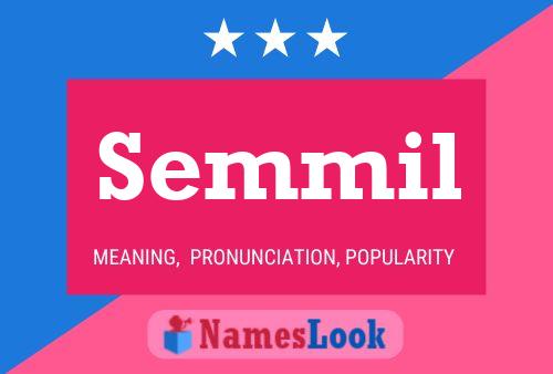 Semmil Name Poster