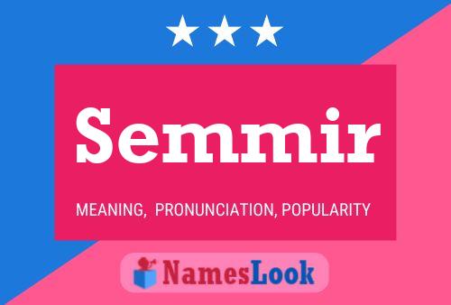 Semmir Name Poster