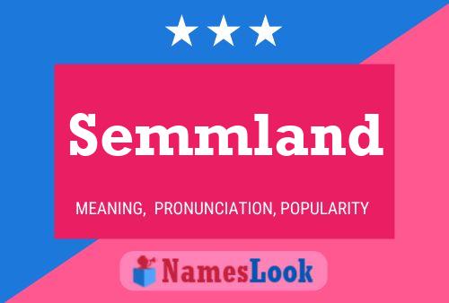 Semmland Name Poster