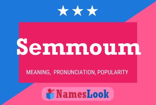 Semmoum Name Poster