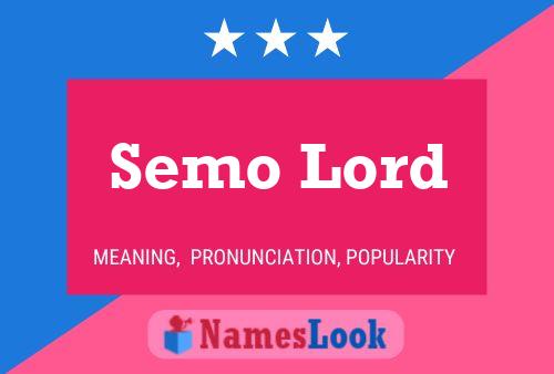 Semo Lord Name Poster