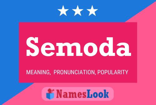 Semoda Name Poster