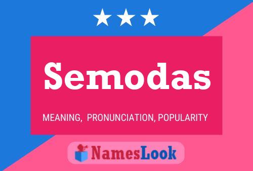 Semodas Name Poster