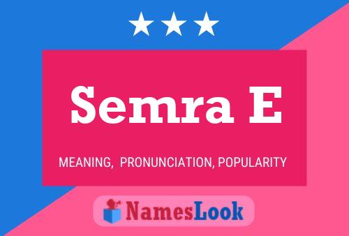 Semra E Name Poster