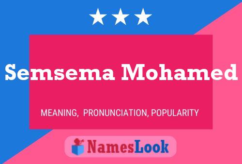 Semsema Mohamed Name Poster