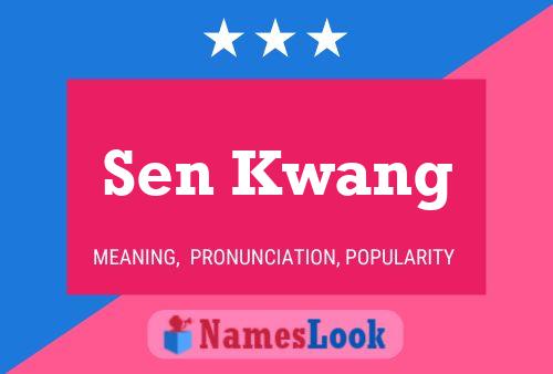 Sen Kwang Name Poster