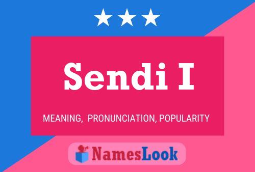 Sendi I Name Poster