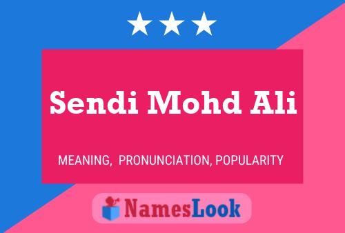 Sendi Mohd Ali Name Poster