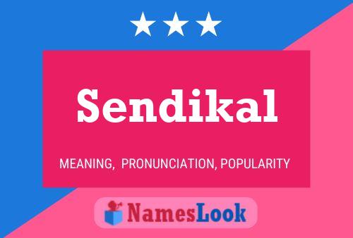 Sendikal Name Poster