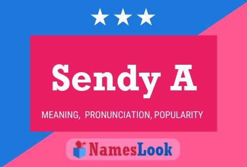 Sendy A Name Poster