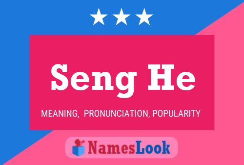 Seng He Name Poster