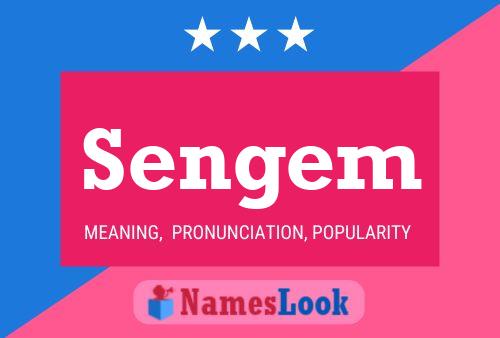 Sengem Name Poster