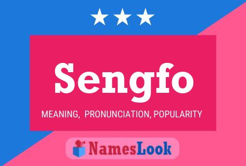 Sengfo Name Poster