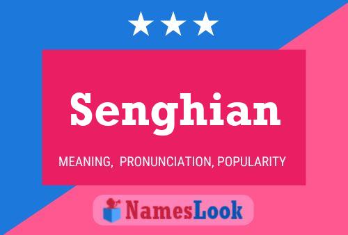 Senghian Name Poster