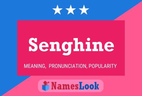 Senghine Name Poster