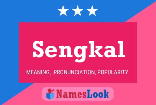 Sengkal Name Poster