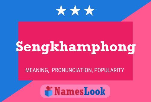 Sengkhamphong Name Poster