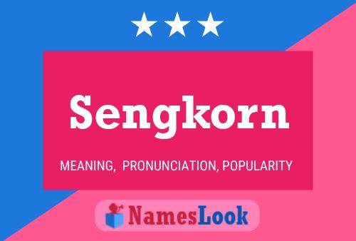 Sengkorn Name Poster