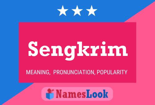 Sengkrim Name Poster