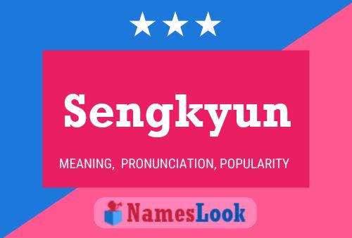 Sengkyun Name Poster