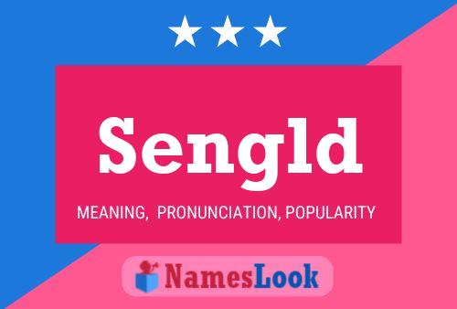 Sengld Name Poster