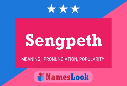 Sengpeth Name Poster