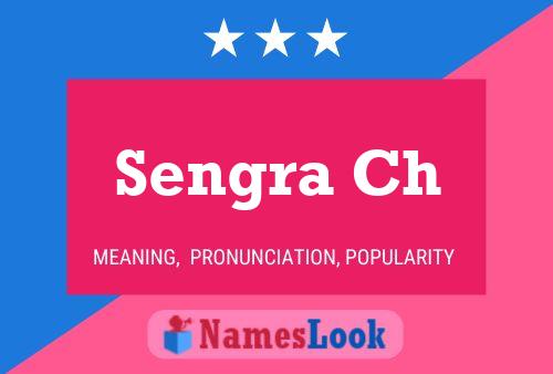 Sengra Ch Name Poster