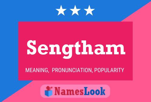 Sengtham Name Poster