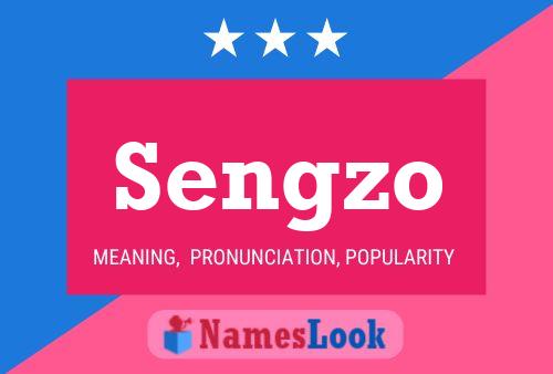 Sengzo Name Poster