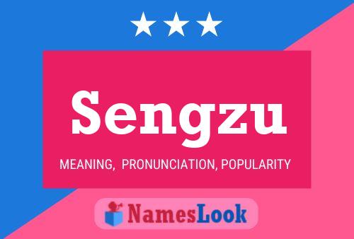 Sengzu Name Poster