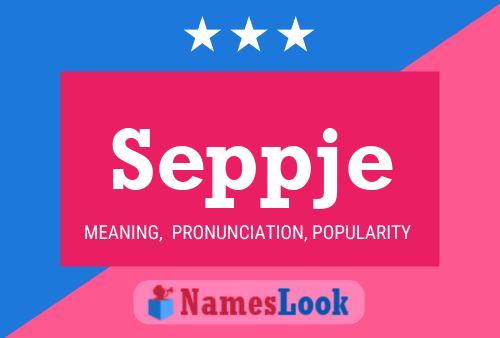 Seppje Name Poster