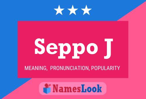 Seppo J Name Poster