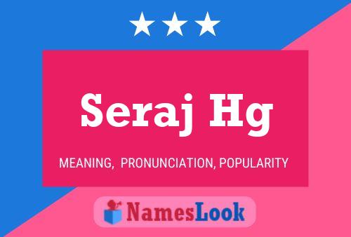 Seraj Hg Name Poster