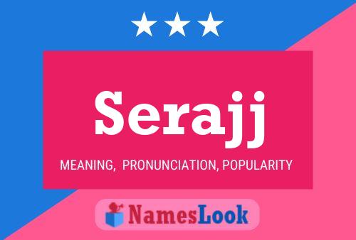 Serajj Name Poster