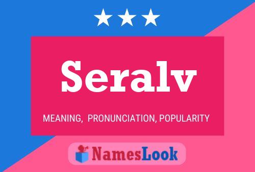 Seralv Name Poster