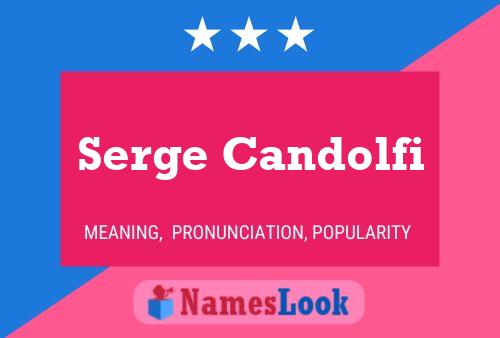 Serge Candolfi Name Poster