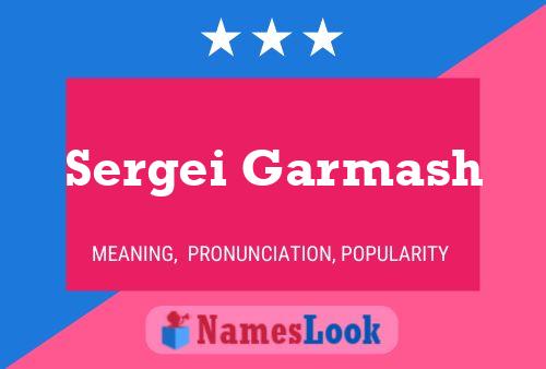 Sergei Garmash Name Poster