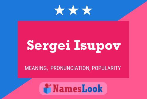 Sergei Isupov Name Poster