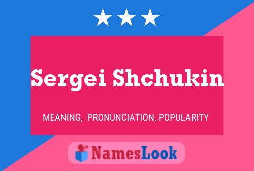 Sergei Shchukin Name Poster