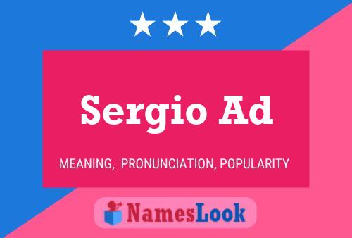 Sergio Ad Name Poster