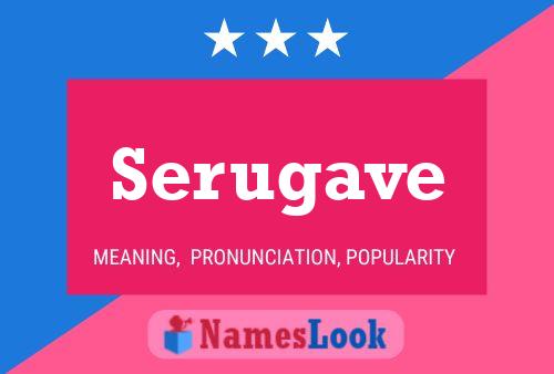 Serugave Name Poster